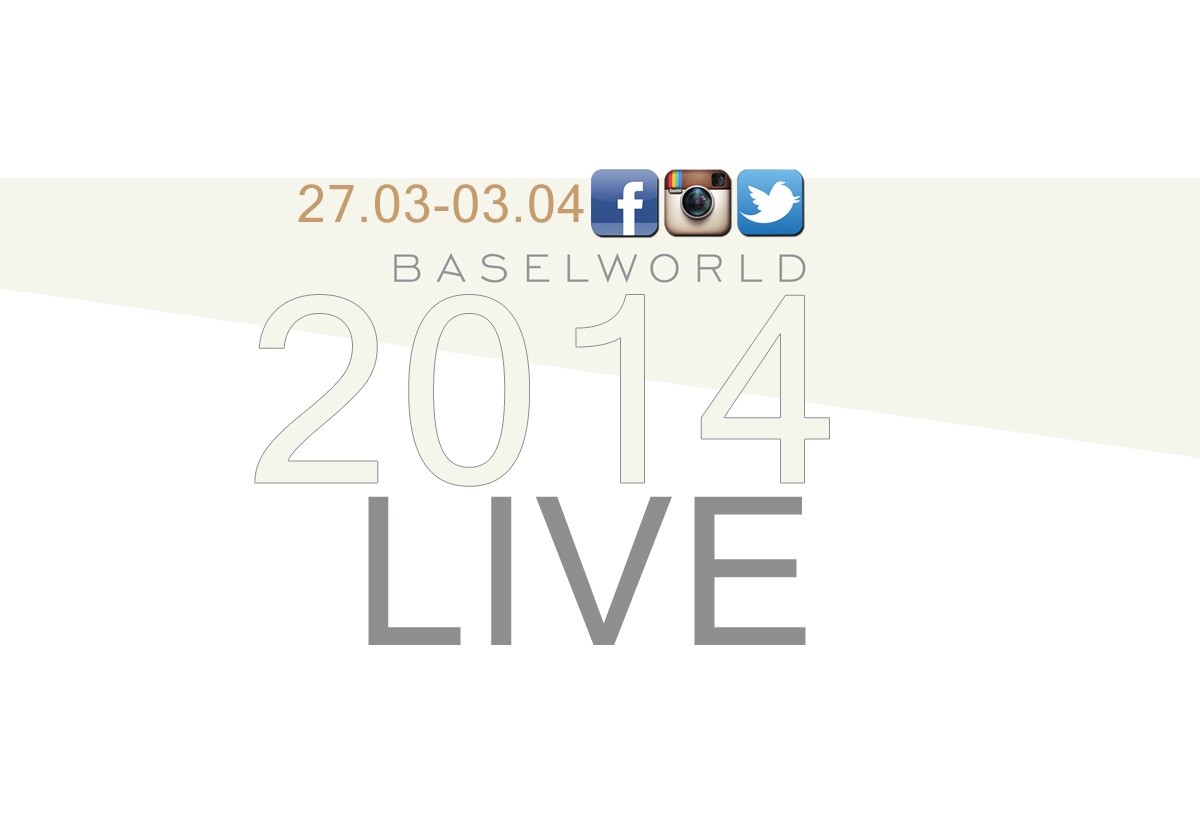 BaselWorld 2014 Live