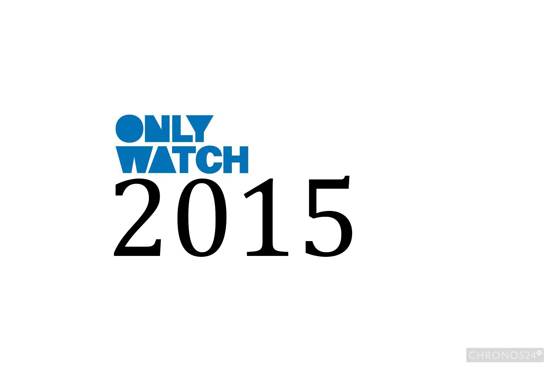 ONLY WATCH 2015