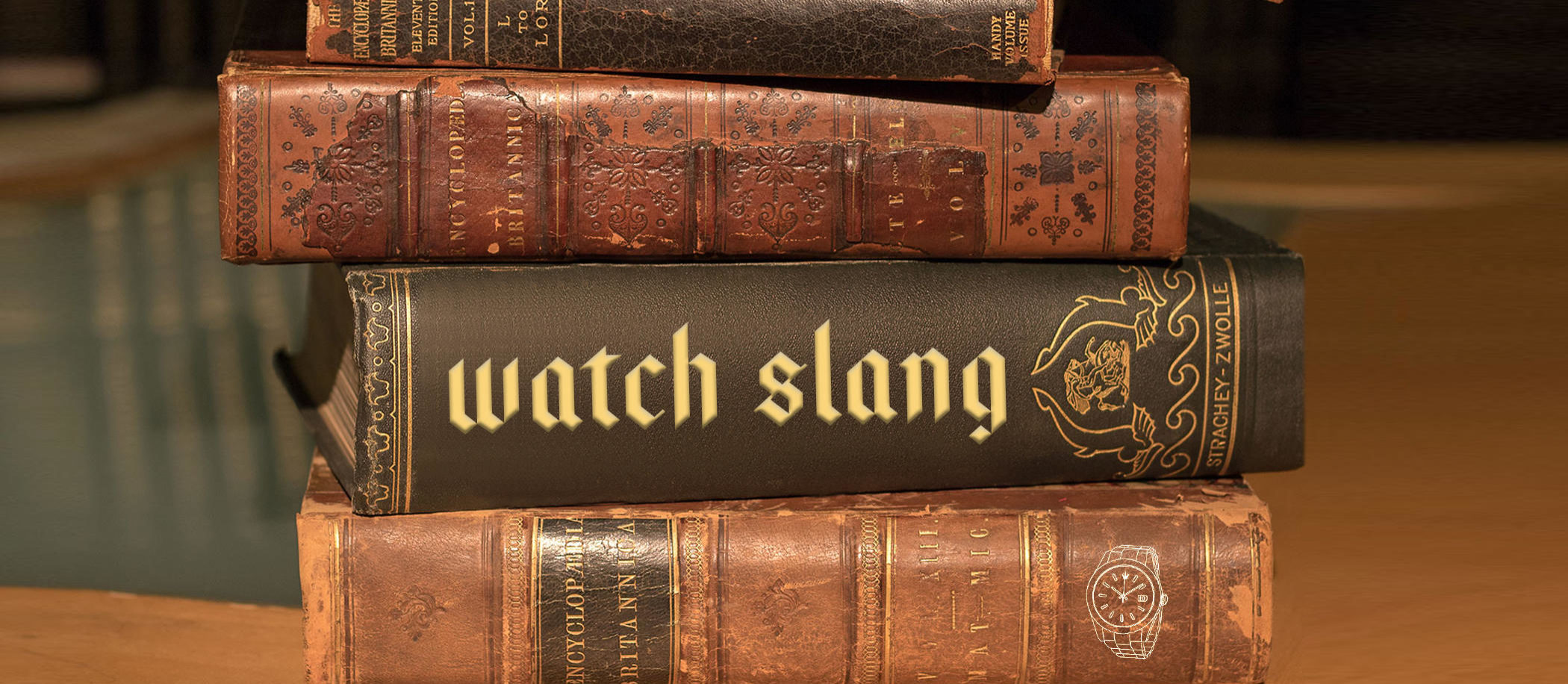 Watch slang