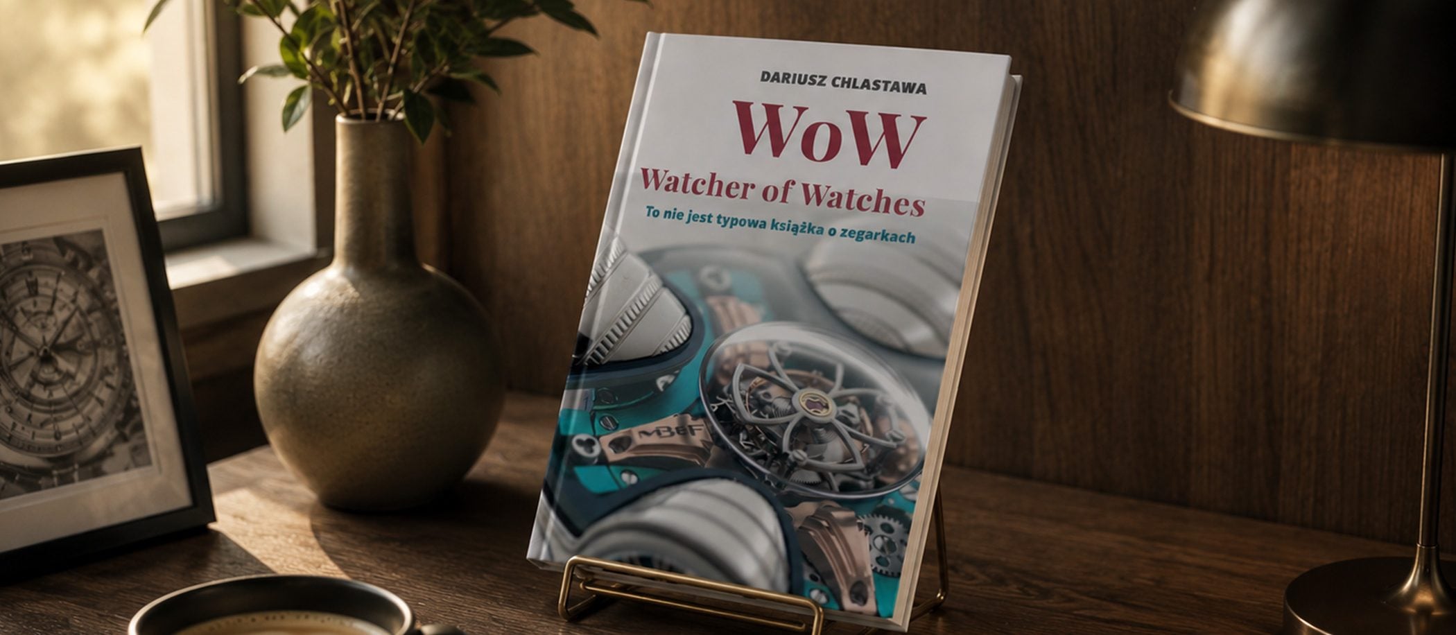 "WoW - Watcher of Watches" - Dariusz Chlastawa